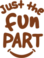 Just The Fun Part